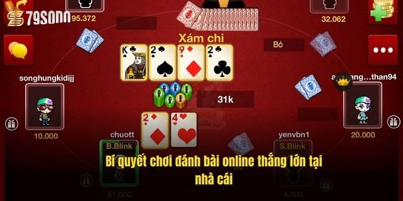 bi-quyet-choi-danh-bai-online-thang-lon-tai-nha-cai