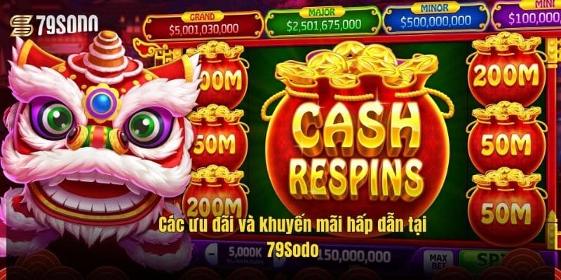 cac-uu-dai-va-khuyen-mai-hap-dan-tai-79sodo