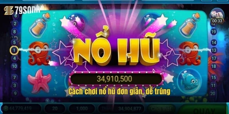 cach-choi-no-hu-don-gian-de-trung