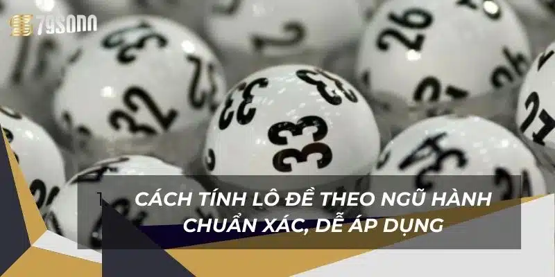cach-tinh-lo-de-theo-ngu-hanh-chuan-xac-de-ap-dung