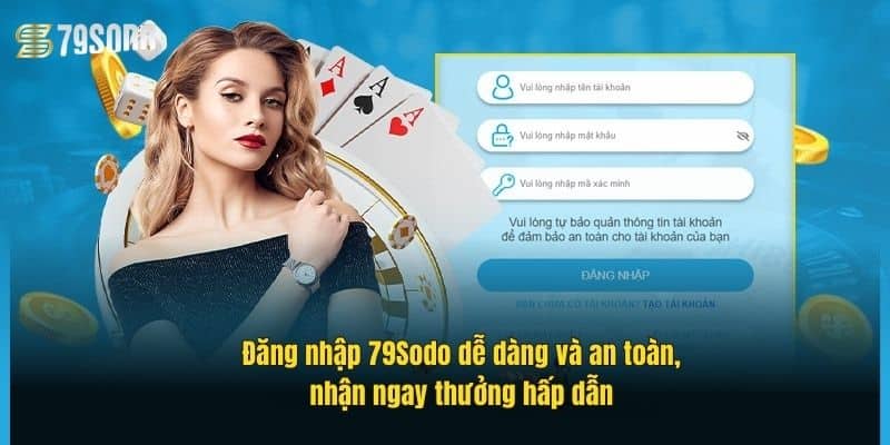 dang-nhap-79sodo-de-dang-va-an-toan-nhan-ngay-thuong-hap-dan