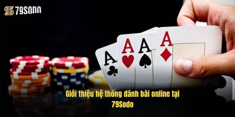 gioi-thieu-he-thong-danh-bai-online-tai-79sodo